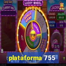 plataforma 755